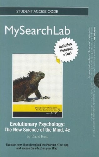 Evolutionary Psychology MySearchLab Access Code: The New Science of the Mind: Includes Pearson eText
