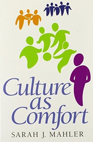 Culture as Comfort: Many Things You Know About Culture (But Might Not Realize)