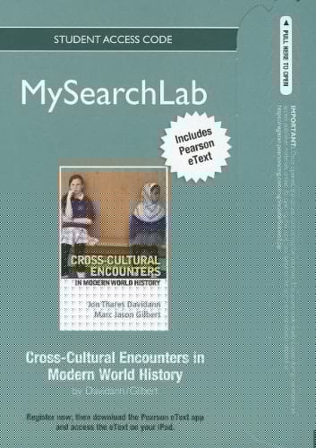MySearchLab with Pearson eText -- Standalone Access Card -- for Cross-Cultural Encounters in Modern World History