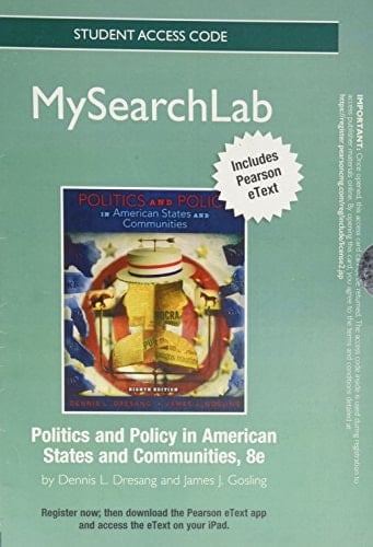 MySearchLab with Pearson eText -- Standalone Access Card -- Politics and Policy in American States & Communities (8th Edition)