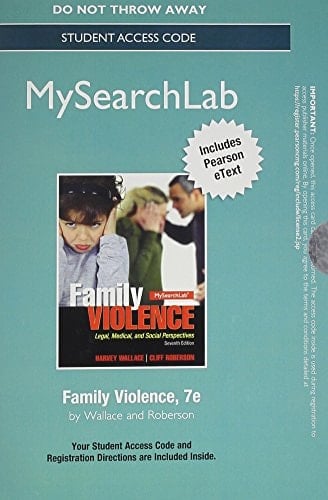MySearchLab with Pearson eText -- Standalone Access Card -- for Family Violence: Legal, Medical, and Social Perspectives (7th Edition)