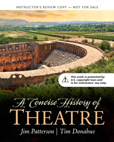 A CONCISE HISTORY OF THEATRE TEACHER'S EDITION [PAPERBACK]