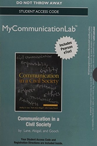 NEW MyCommunicationLab with Pearson eText -- Standalone Access Card -- for Communication in a Civil Society
