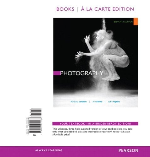 Photography, Books a la Carte Edition (11th Edition)
