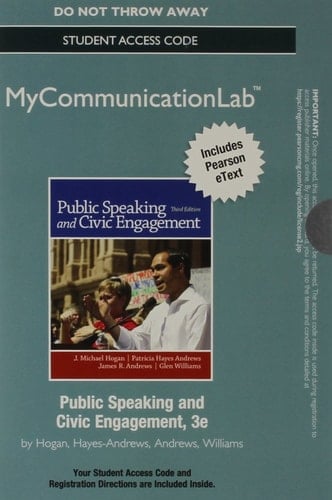 NEW MyCommunicationLab with Pearson eText -- Standalone Access Card -- for Public Speaking and Civic Engagement (3rd Edition)