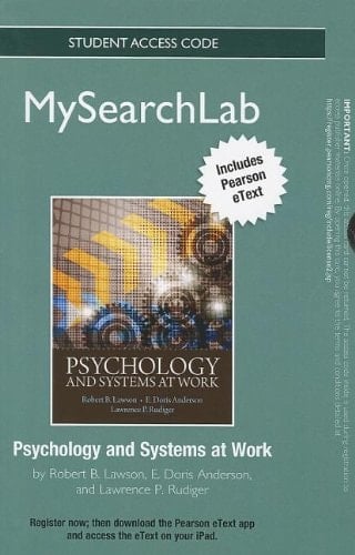 MySearchLab with Pearson eText -- Standalone Access Card -- for Psychology and Systems at Work