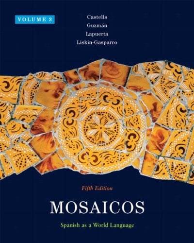 Mosaicos: Spanish As a World Language (English and Spanish Edition)