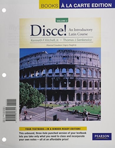 Disce! An Introductory Latin Course, Volume II, Books a la Carte Plus MyLab Latin (one semester with eText -- Access Card Package