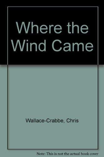Where the wind came;: Poems