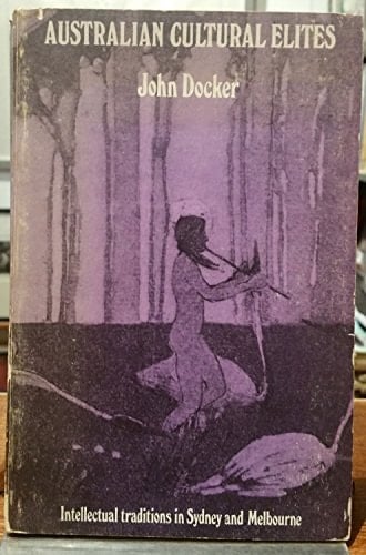 Australian cultural elites: Intellectual traditions in Sydney and Melbourne