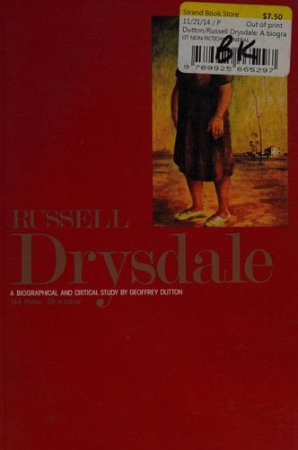 Russell Drysdale: A biographical and critical study