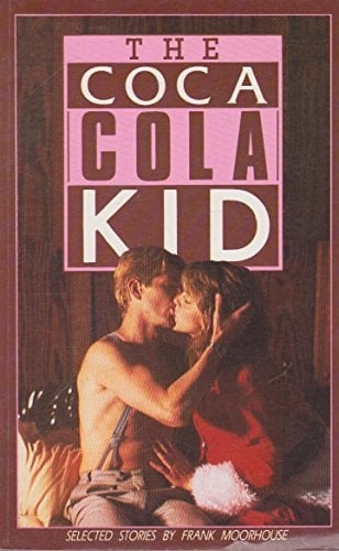 The Coca Cola kid: selected stories