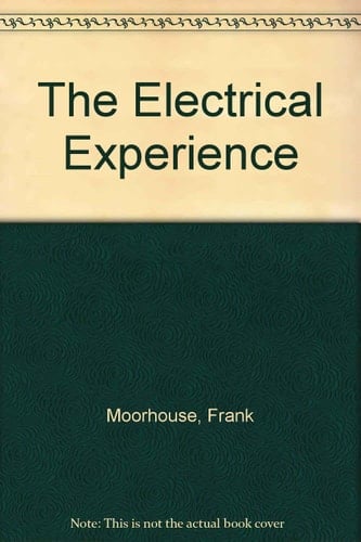 The Electrical Experience