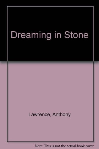Dreaming in stone