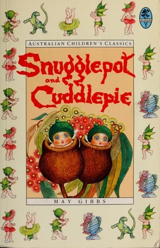 Snugglepot and Cuddlepie