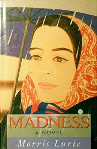 Madness: A Novel