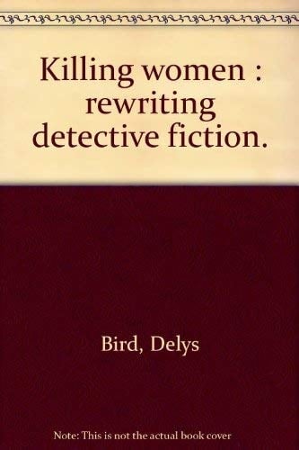 Killing women: Rewriting detective fiction (Imprint)