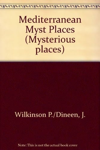 Mediterranean Myst Places (Mysterious places)