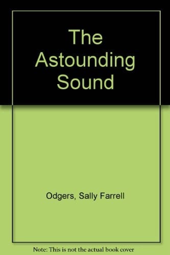 The Astounding Sound