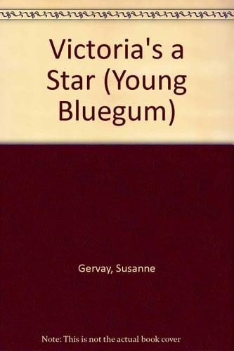 Victoria's a Star (Young Bluegum)