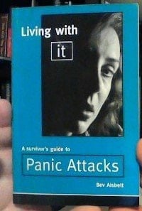 Living with it Guide to Panic Attacks: A Survivor's Guide to Panic Attacks