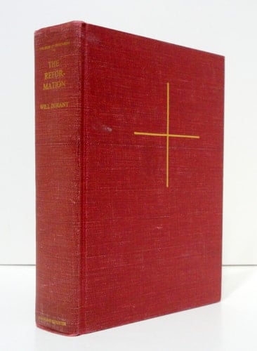 The Reformation (Story of Civilization)