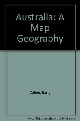Australia: A Map Geography