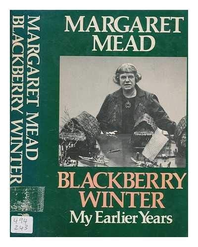 Blackberry Winter: My Earlier Years