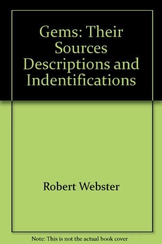 Gems Their Sources, Descriptions and Identification