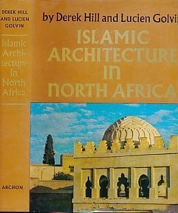 Islamic architecture in North Africa: A photographic survey