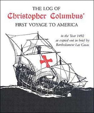 The Log of Christopher Columbus' First Voyage to America in the Year 1492 (English and Spanish Edition)