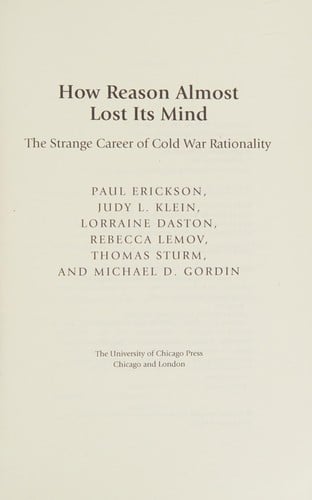 How Reason Almost Lost Its Mind