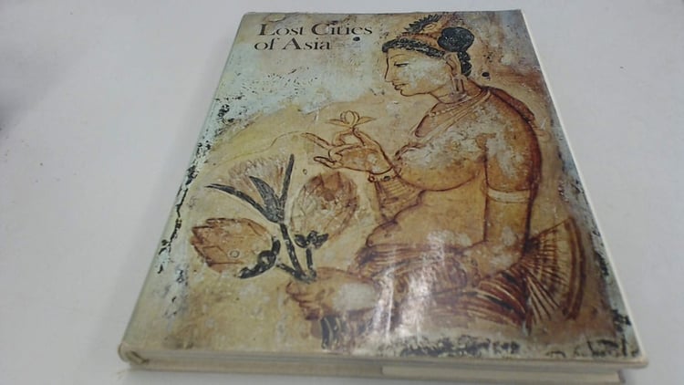 LOST CITIES OF ASIA: Ceylon, Pagan, Angkor.