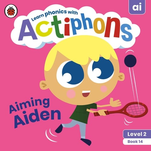 Actiphons Level 2 Book 14 Aiming Aiden Learn phonics and get active with Actiphons!