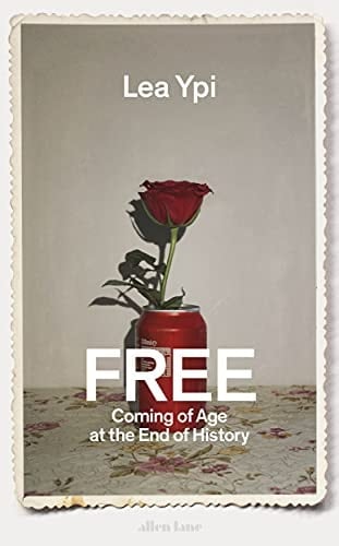 Free Coming of Age at the End of History