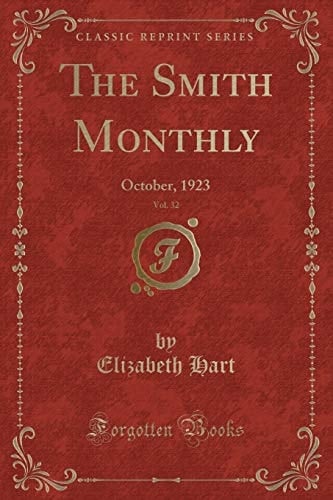The Smith Monthly, Vol. 32 October, 1923 (Classic Reprint)