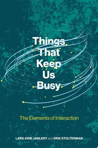 Things That Keep Us Busy The Elements of Interaction
