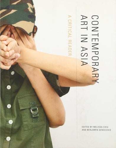 Contemporary Art in Asia A Critical Reader