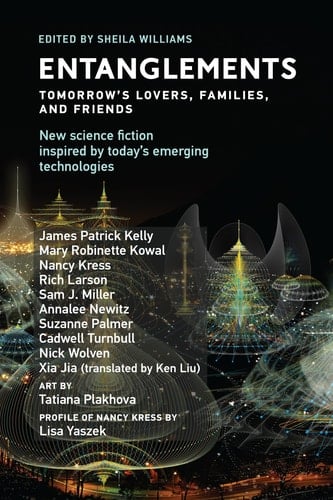Entanglements Tomorrow's Lovers, Families, and Friends