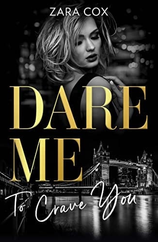 Dare Me To Crave You Close to the Edge / Pleasure Payback / Enemies with Benefits