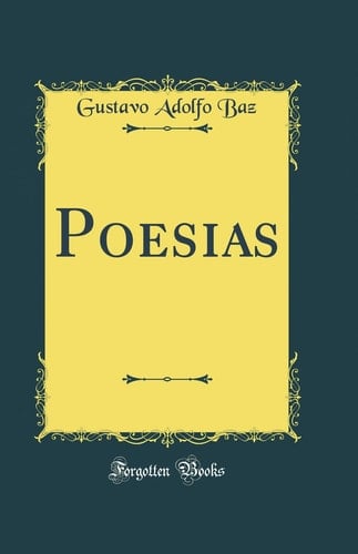 Poesias (Classic Reprint) (Spanish Edition)