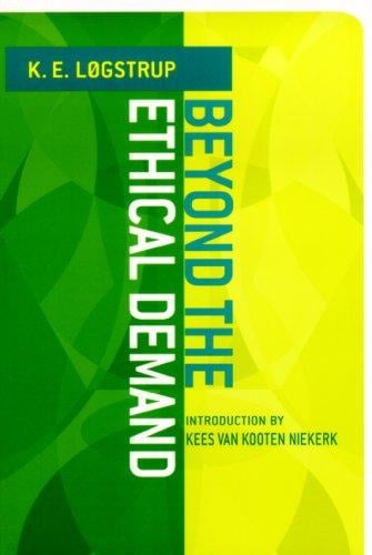 Beyond the ethical demand