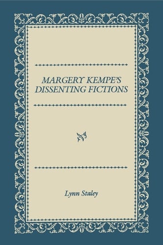 Margery Kempe's Dissenting Fictions