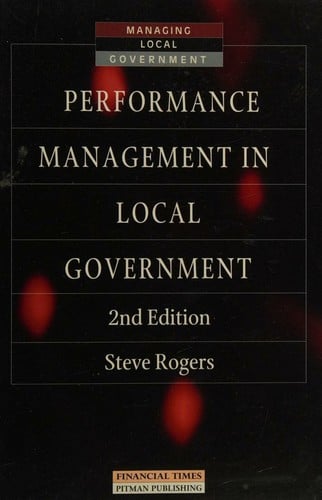 Performance Management in Local Government (Managing Local Government)