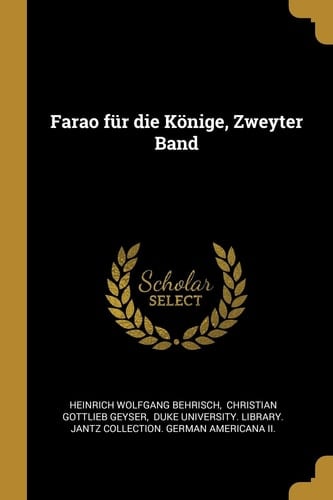 Farao Für Die Könige, Zweyter Band