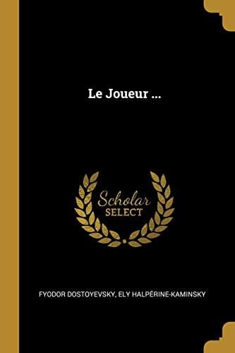 Le Joueur ...