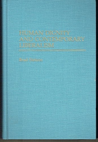 Human Dignity and Contemporary Liberalism