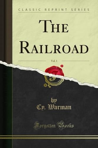 The Railroad, Vol. 1 (Classic Reprint)