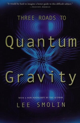 Three Roads to Quantum Gravity (Science Masters)