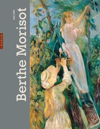 Berthe Morisot (Editions Hazan)